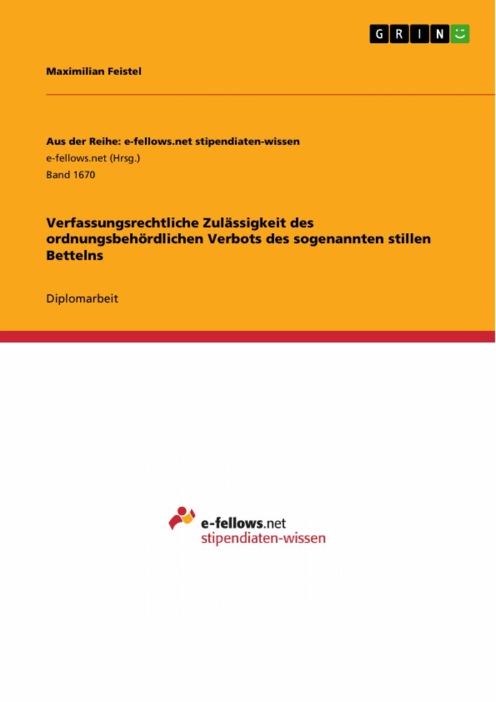 Verfassungsrechtliche Zulässigkeit des ordnungsbehördlichen Verbots des sogenannten stillen Bettelns main product photo