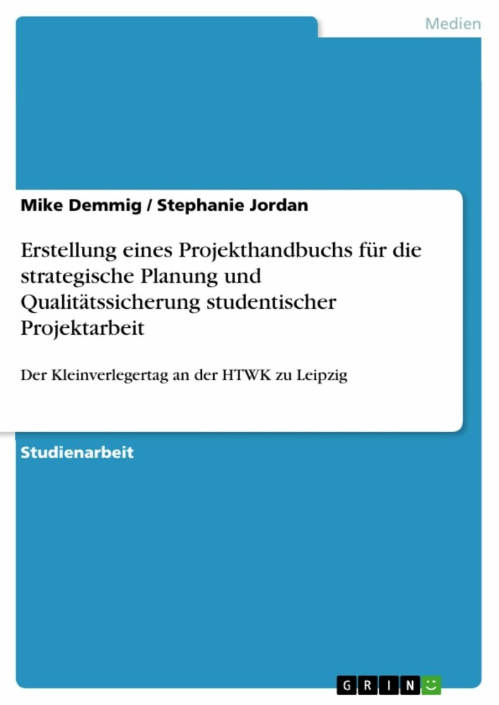 Erstellung eines Projekthandbuchs für die strategische Planung und Qualitätssicherung studentischer Projektarbeit main product photo