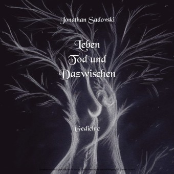 Leben Tod und Dazwischen