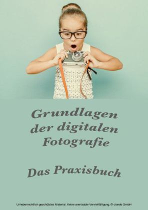 Grundlagen der digitalen Fotografie