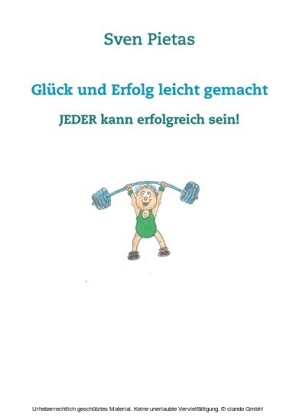 Glück und Erfolg leicht gemacht