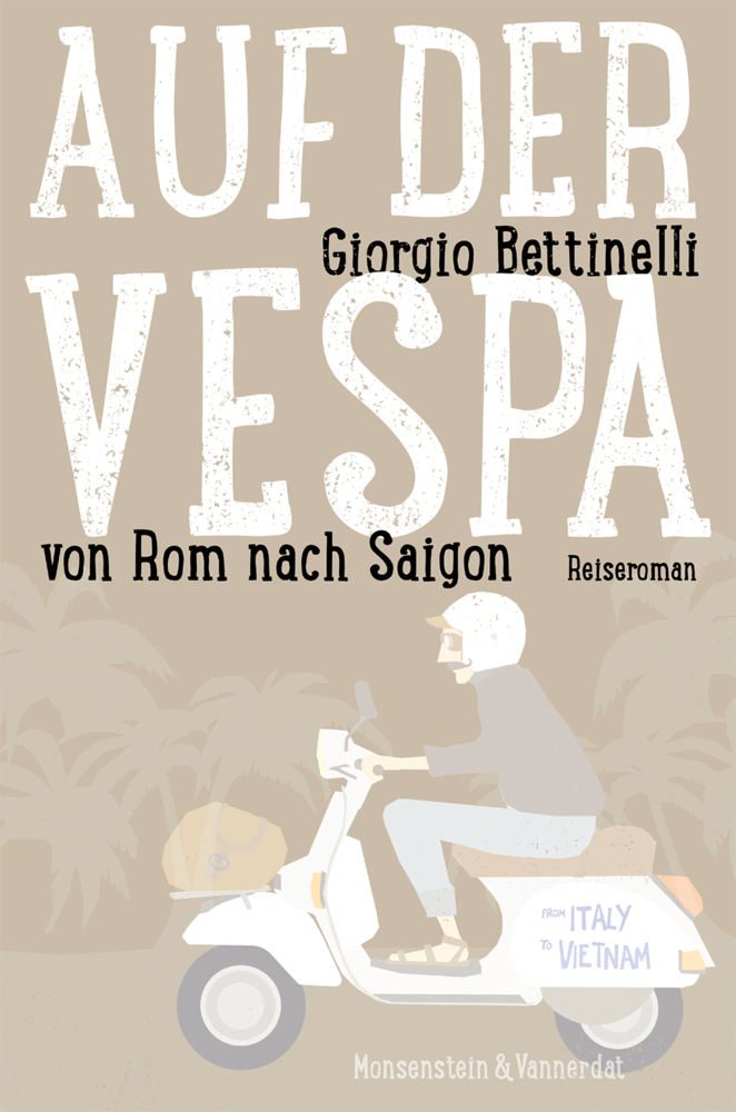 Auf der Vespa ... von Rom nach Saigon main product photo