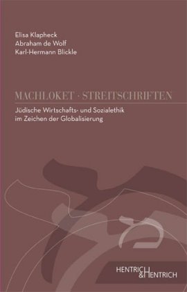 Jüdische Wirtschafts- und Sozialethik in Zeiten der Globalisierung
