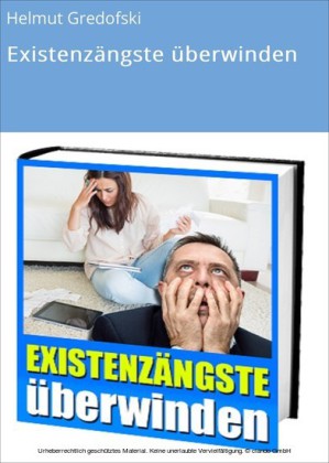 Existenzängste überwinden