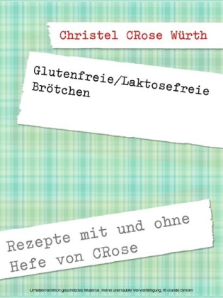 Glutenfreie/Laktosefreie Brötchen