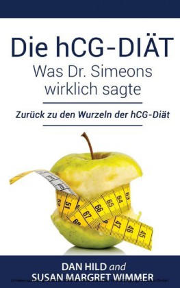 Die hCG-Diät: Was Dr. Simeons wirklich sagte