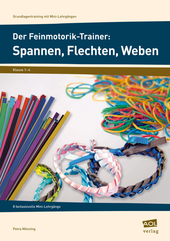 Der Feinmotorik-Trainer: Spannen, Flechten, Weben main product photo