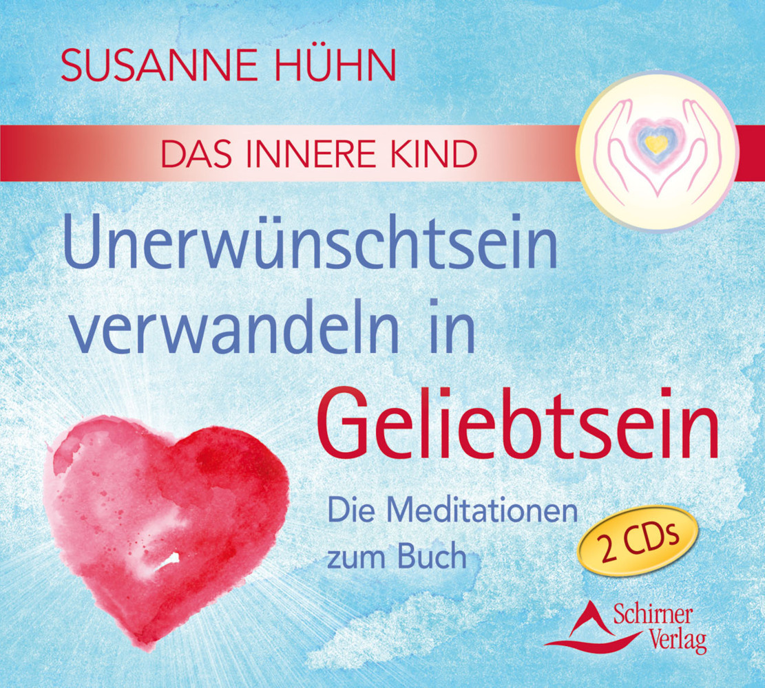 Das Innere Kind - Unerwünschtsein verwandeln in Geliebtsein, 2 Audio-CDs main product photo