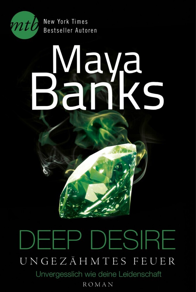Deep Desire - Ungezähmtes Feuer: Unvergesslich wie deine Leidenschaft main product photo