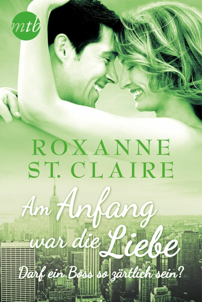 Am Anfang war die Liebe: Darf ein Boss so zärtlich sein? main product photo