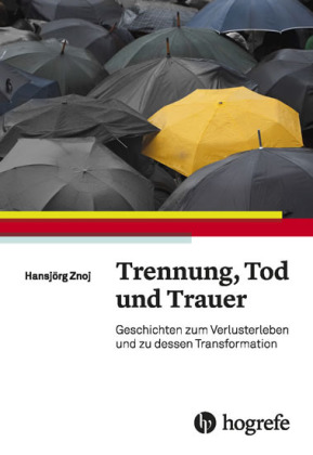 Trennung, Tod und Trauer
