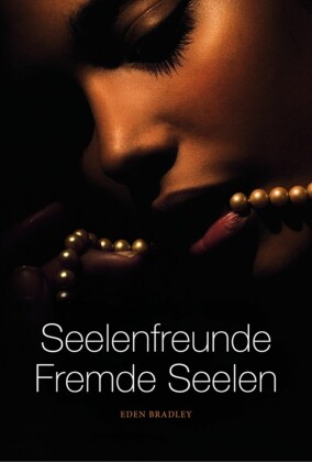 Seelenfreunde - Fremde Seelen