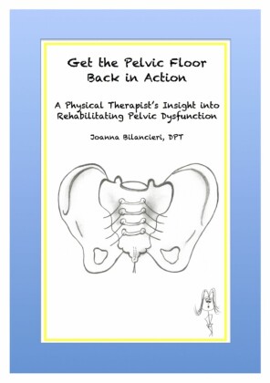 Get the Pelvic Floor Back in Action