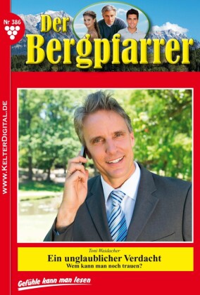 Der Bergpfarrer 386 - Heimatroman