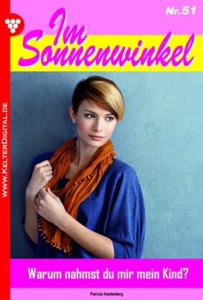 Im Sonnenwinkel 51 - Familienroman