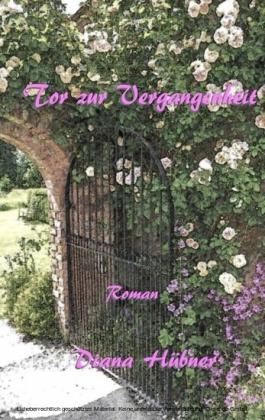 Tor zur Vergangenheit