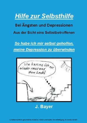 Hilfe zur Selbsthilfe bei Ängsten und Depressionen