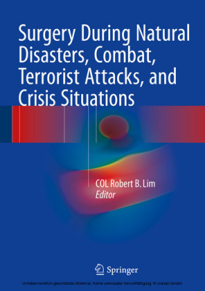 Surgery During Natural Disasters, Combat, Terrorist Attacks, and Crisis Situations
