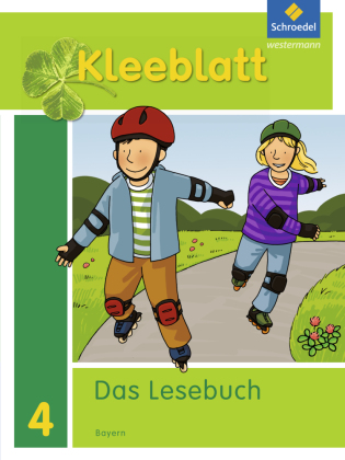Kleeblatt. Das Lesebuch - Ausgabe 2014 Bayern