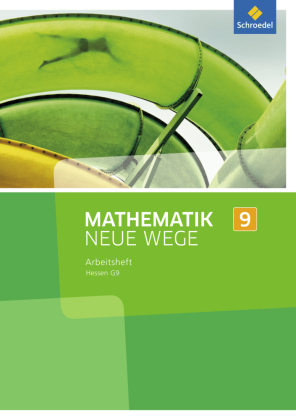 Mathematik Neue Wege SI - Ausgabe 2013 für Hessen G9