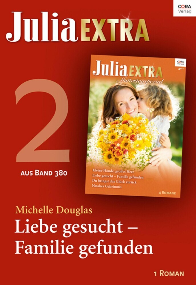 Julia Extra Band 380 - Titel 2: Liebe gesucht - Familie gefunden main product photo