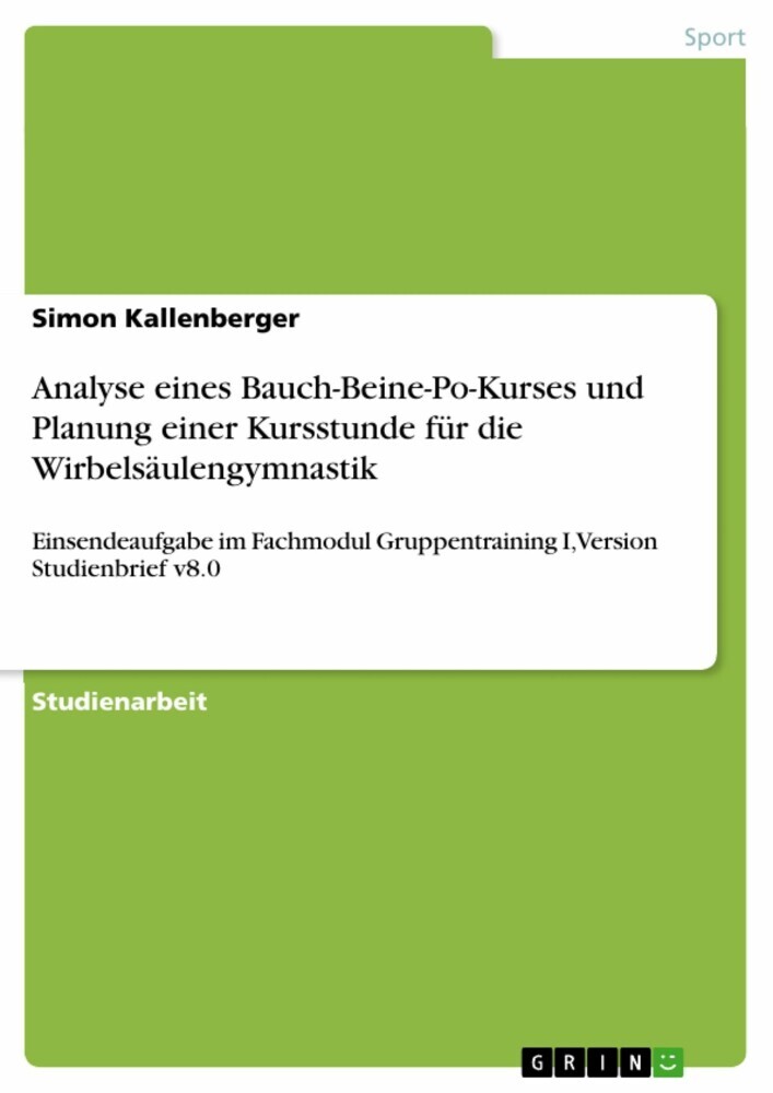 Analyse eines Bauch-Beine-Po-Kurses und Planung einer Kursstunde für die Wirbelsäulengymnastik main product photo