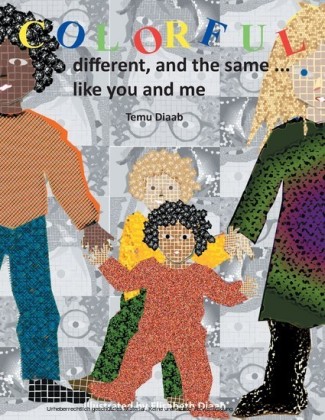 Colorful, different, and the same ...