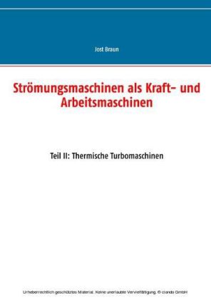 Strömungsmaschinen als Kraft- und Arbeitsmaschinen