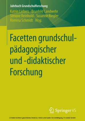 Facetten grundschulpädagogischer und -didaktischer Forschung