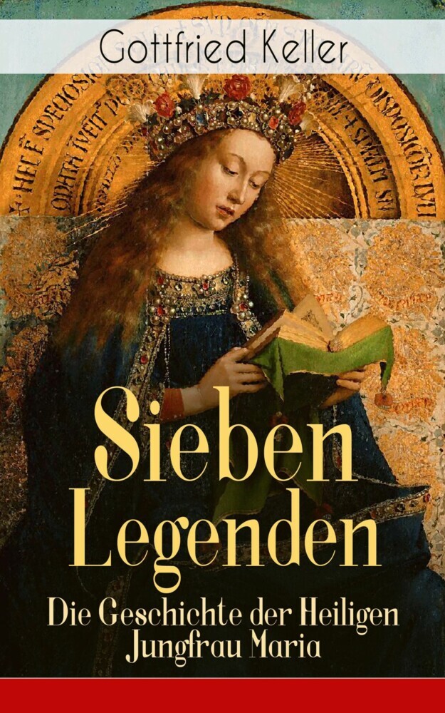 Sieben Legenden: Die Geschichte der Heiligen Jungfrau Maria main product photo