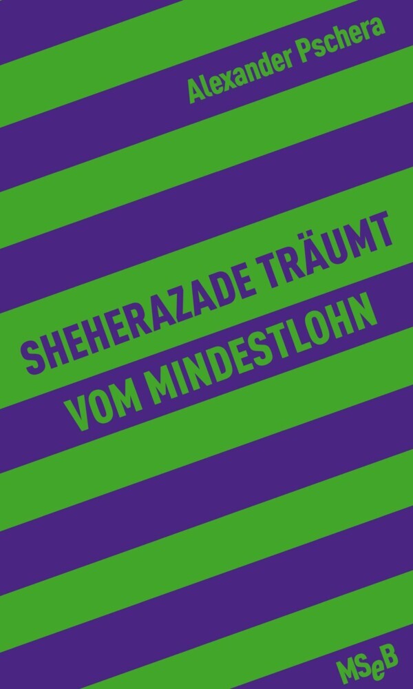 Sheherazade träumt vom Mindestlohn main product photo