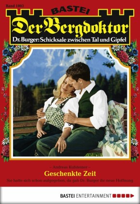 Der Bergdoktor 1803