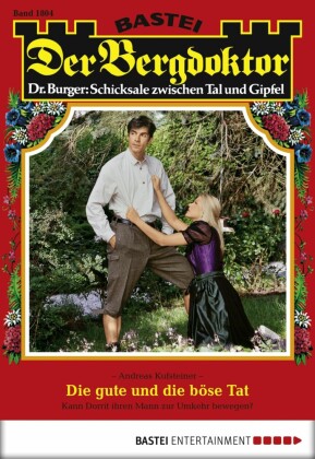 Der Bergdoktor 1804