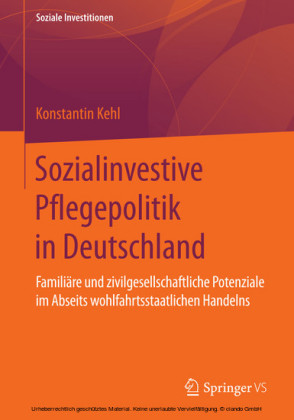 Sozialinvestive Pflegepolitik in Deutschland