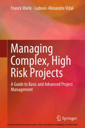Managing Complex, High Risk Projects
