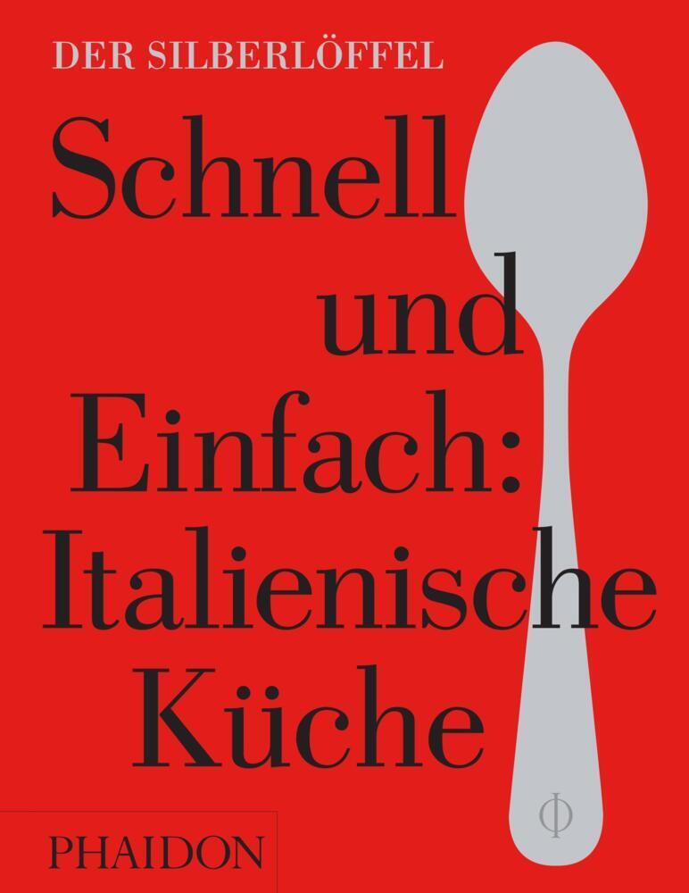 Schnell & Einfach. Italienische Küche main product photo