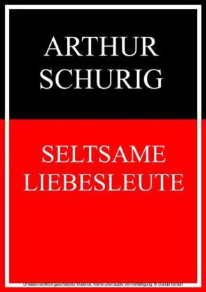 Seltsame Liebesleute