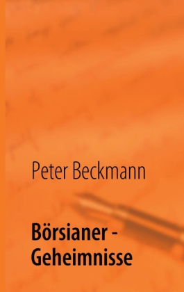Börsianer - Geheimnisse