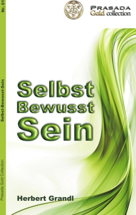Selbst Bewusst Sein