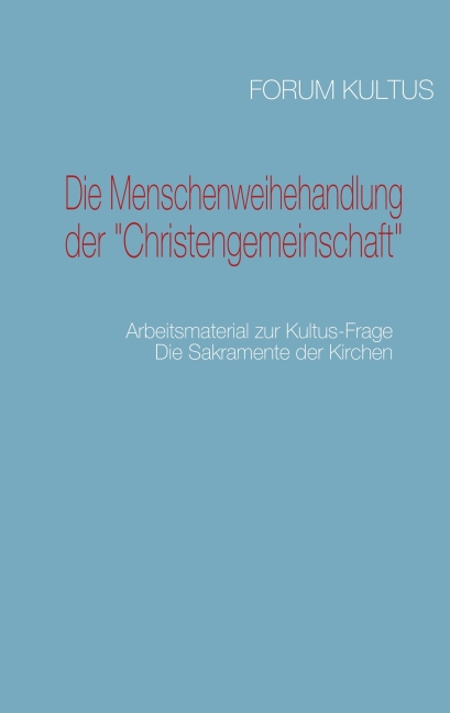 Die Menschenweihehandlung der "Christengemeinschaft" main product photo
