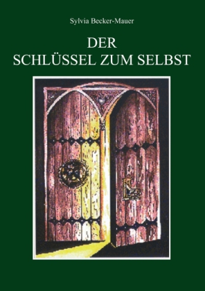 Der Schlüssel zum Selbst