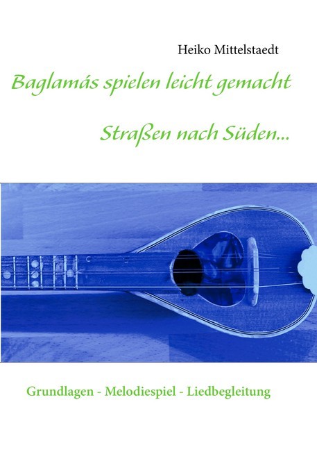 Baglamás spielen leicht gemacht - Straßen nach Süden... main product photo