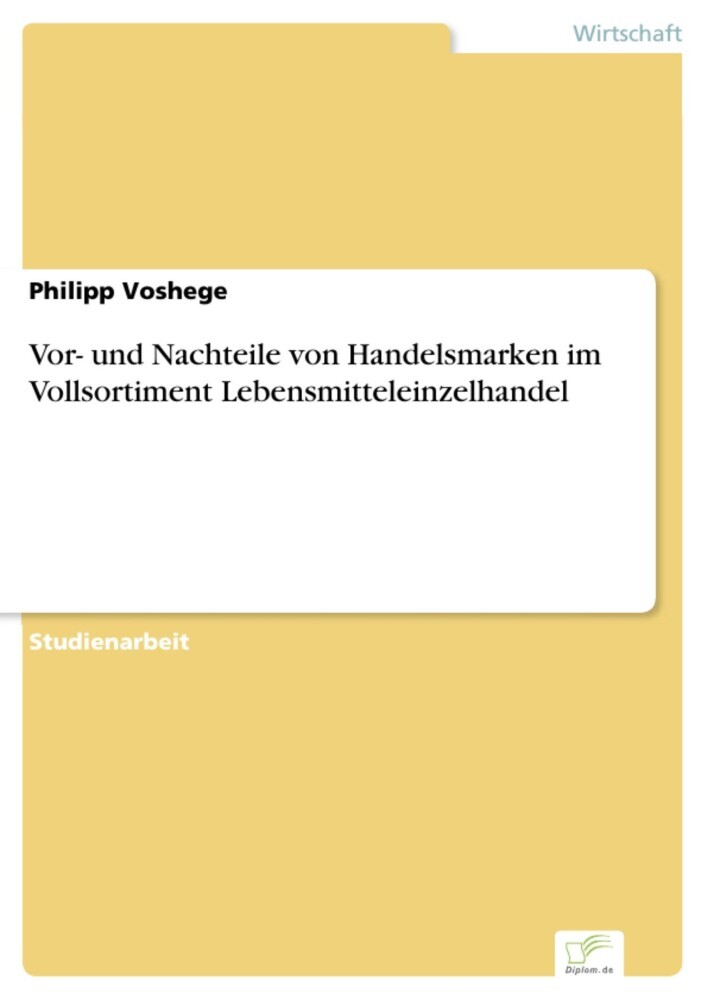 Vor- und Nachteile von Handelsmarken im Vollsortiment Lebensmitteleinzelhandel main product photo
