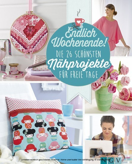 Endlich Wochenende! Die 26 schönsten Nähprojekte für freie Tage main product photo