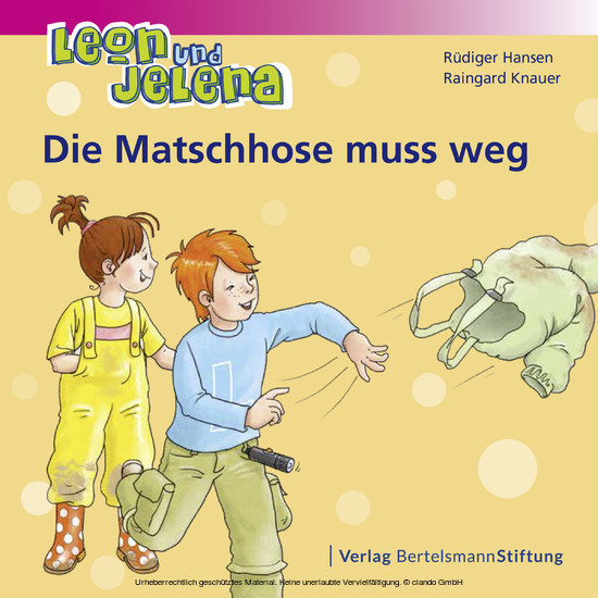 Leon und Jelena - Die Matschhose muss weg main product photo