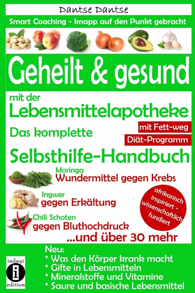 Geheilt & gesund mit der Lebensmittelapotheke: Fit, vital und jung ohne Medikamente main product photo