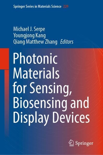 Photonic Materials for Sensing, Biosensing and Display Devices main product photo