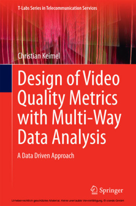 Design of Video Quality Metrics with Multi-Way Data Analysis