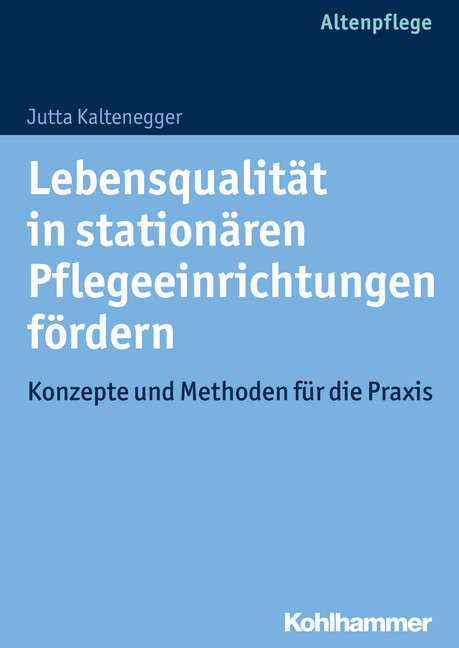 Lebensqualität in stationären Pflegeeinrichtungen fördern main product photo