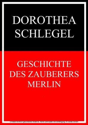 Geschichte des Zauberers Merlin
